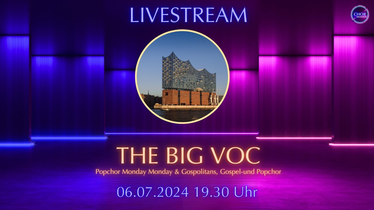 Live aus der Elbphi in Hamburg: über 80 Stimmen in einem Chor - Monday Monday und die Gospolitans