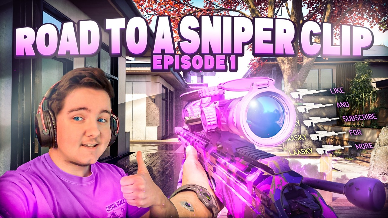 Road to a Sniper Clip: Episode 1