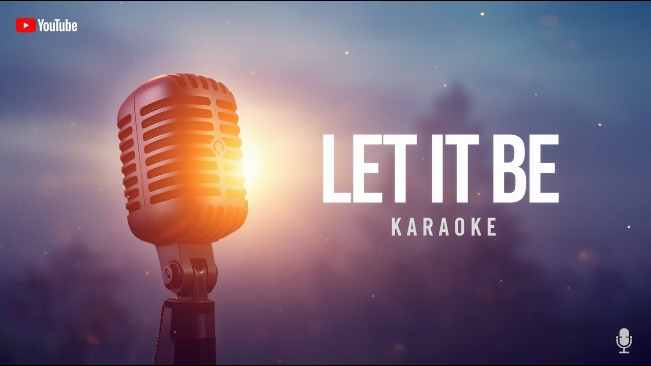 Let It Be – Karaoke | Instrumental + Lyrics | StarMic Karaoke