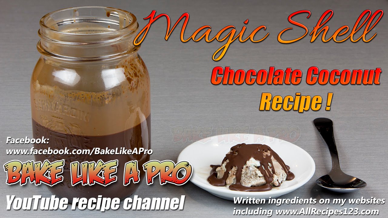 Easy Chocolate Magic Shell Recipe For Ice Cream By BakeLikeAPro