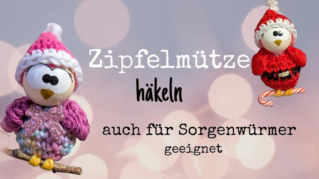Zipfelmütze häkeln🦉❤️auch für Sorgenwürmer geeignet 🥰