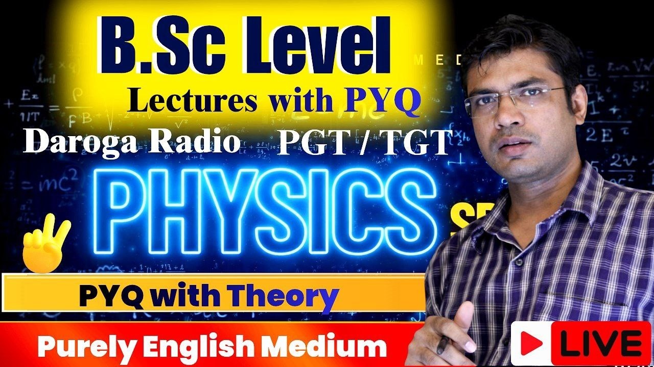 Physics B.Sc Level || PGT , TGT || Assistant Lecturer Exam ⭐Daroga Radio || 🔴Radio Police