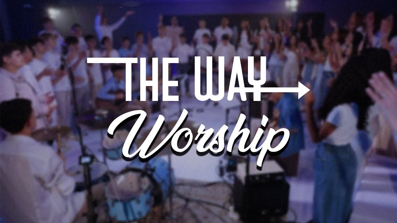 THE WAY WORSHIP | ADVENTISTAS MOEMA