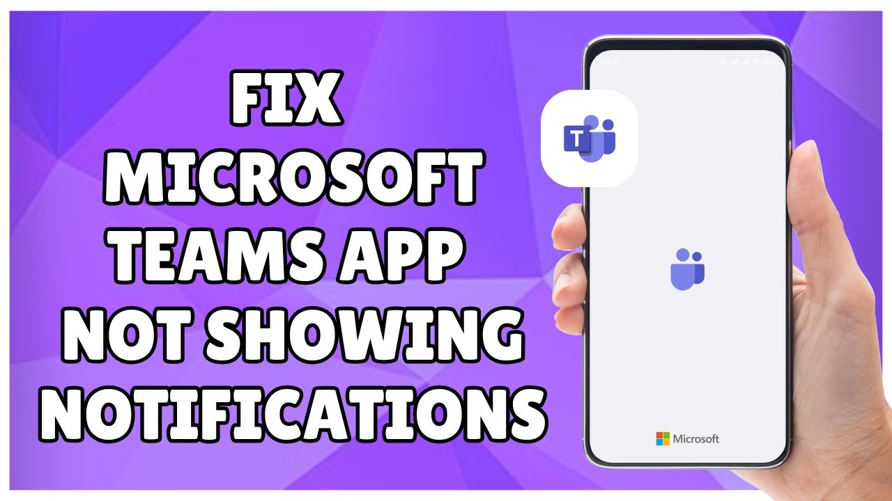 How to Fix Microsoft Teams App Not Showing Notifications