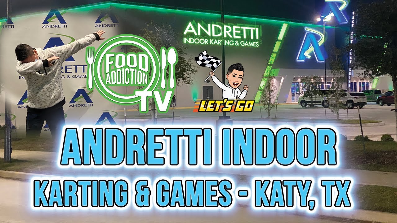 Andretti Indoor Karting and Games Review Katy, Texas Andretti Go Kart Racing