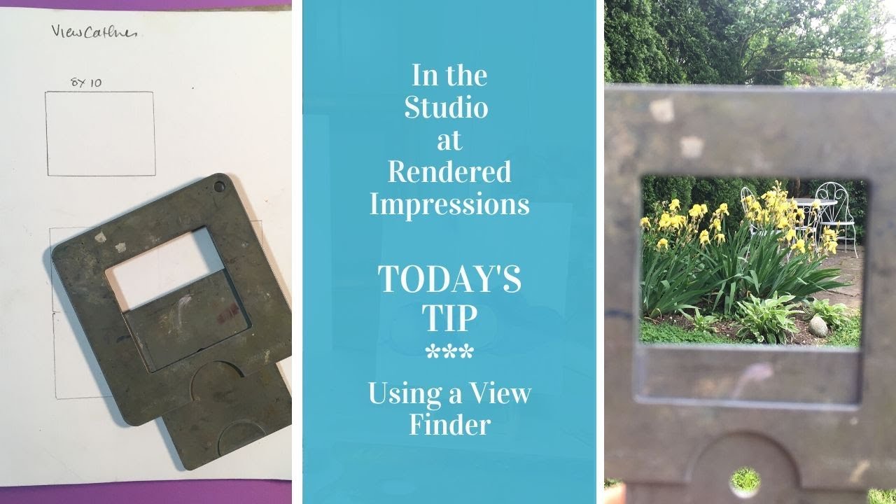 How to Use a View Finder - A Great Tool!