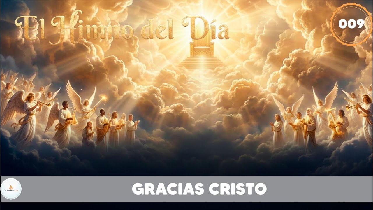 Himnos que no mueren | GRACIAS CRISTO