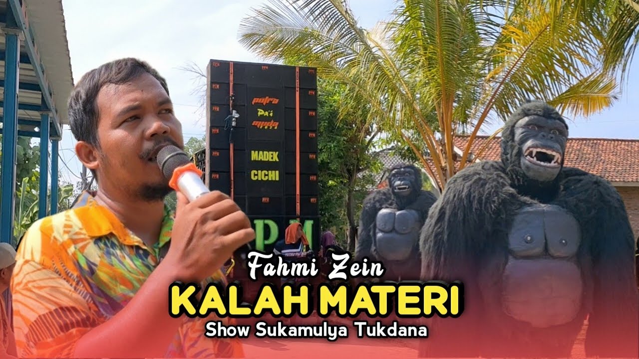 KALAH MATERI • FAHMI ZEIN • Putra Pai Muda PPM • Show Sukamulya Tukdana