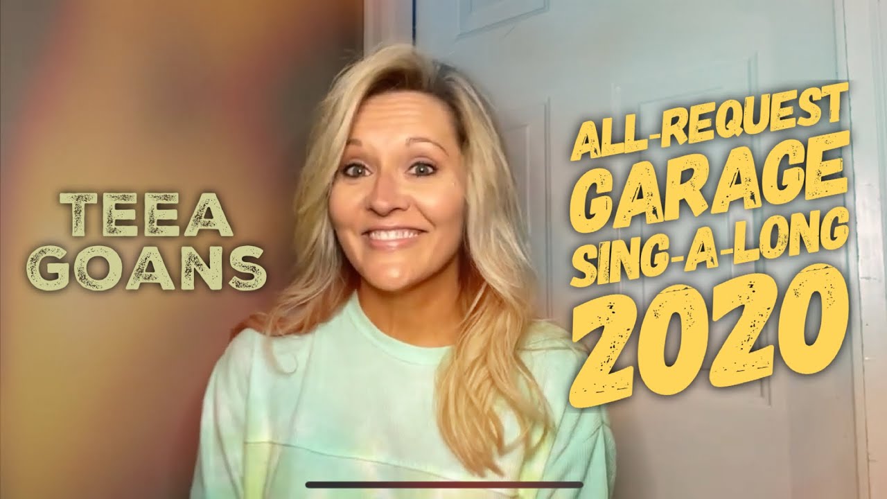 🔴 LIVE Teea Goans :: All Request Garage Sing-a-Long :: November 2020 :: Live A Capella Covers
