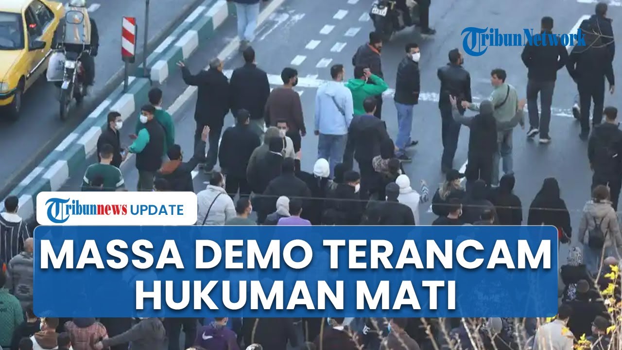 Demo Meluas! 100 Kota di Iran Rusuh, Jaksa Agung Sebut Massa yang Turun ke Jalan Dihukum Mati