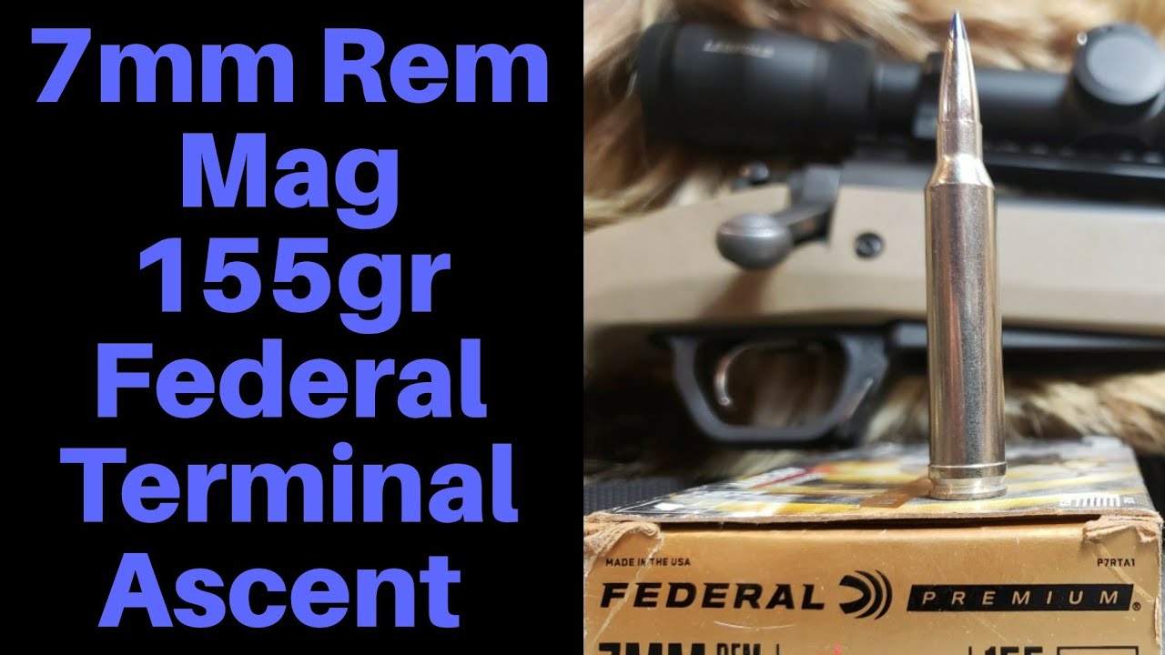 7mm Remington Magnum 155gr Federal Terminal Ascent
