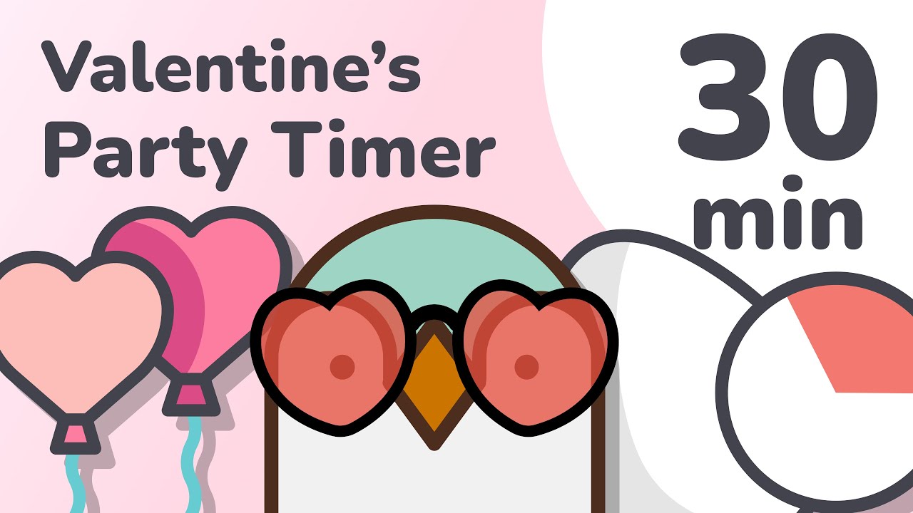 30 Minute Valentine's Party Timer for Kids (Visual Countdown)