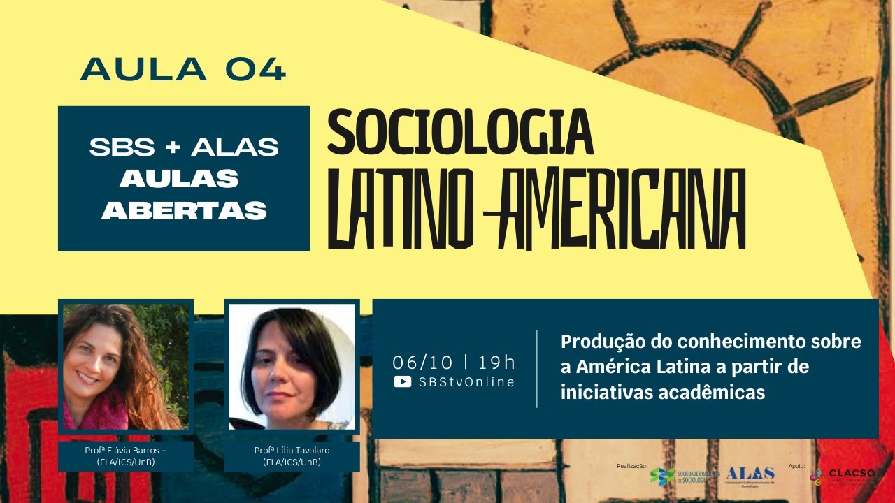 SBS+ALAS Aulas Abertas | Aula 4 - Produção do conhecimento sobre a América Latina