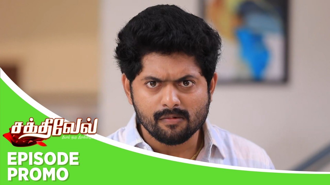 Sakthivel 2 | Episode Promo | 10th March 2026