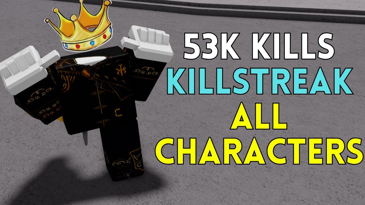 Getting a KILLSTREAK With EVERY CHARACTER 💪🙏 The Strongest Battlegrounds
