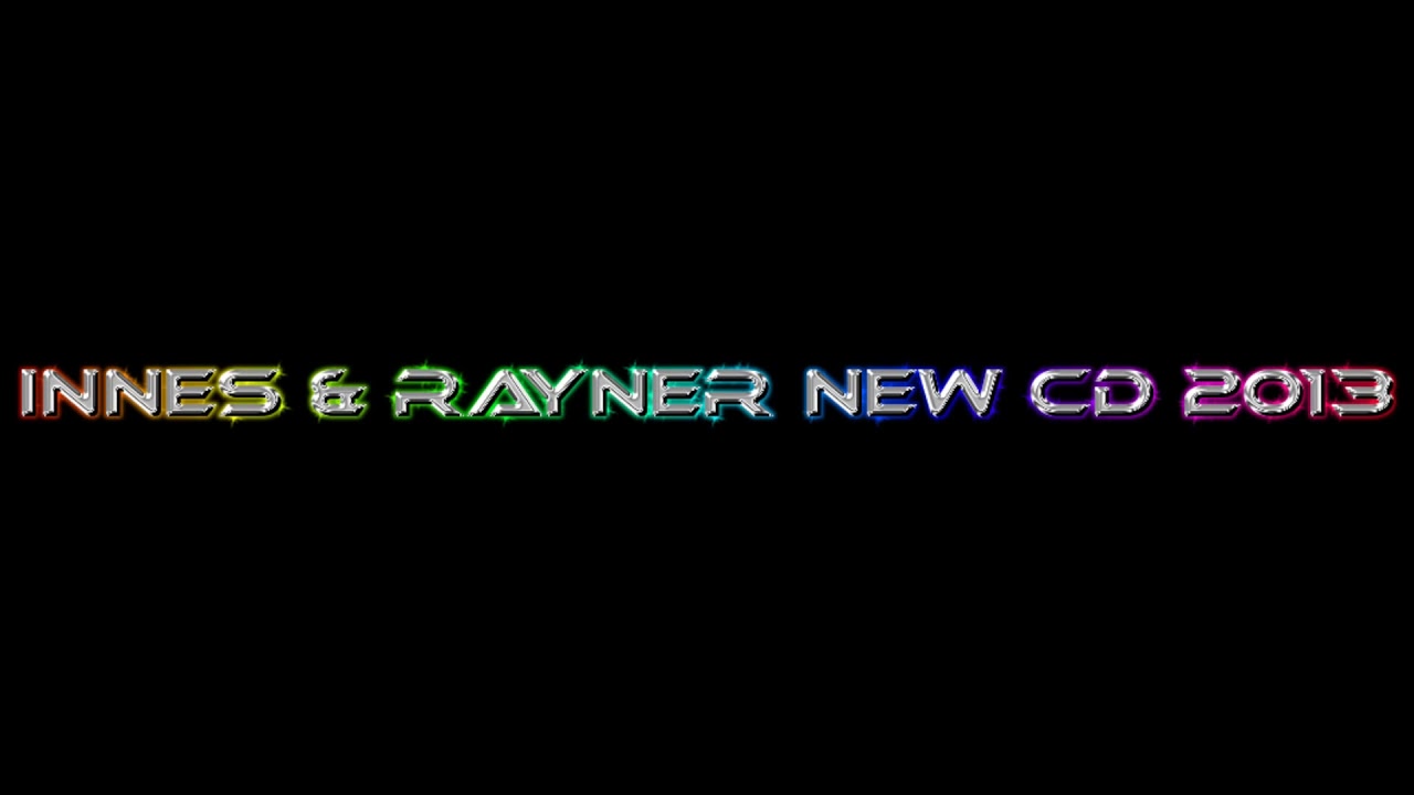 INNES AND RAYNER NEW CD 2013 - TRACK 12