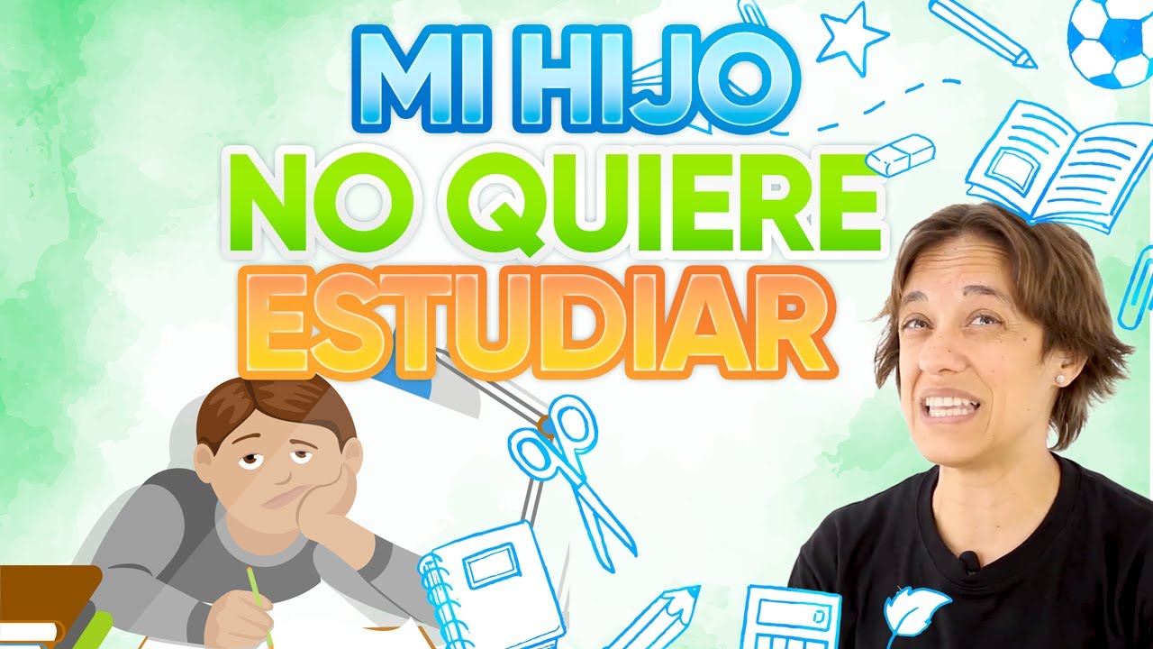 📖 ❌Mi hijo NO QUIERE ESTUDIAR 🆘