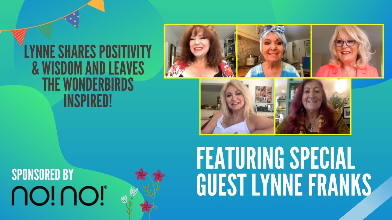 Lynne Franks Shares Positivity & Wisdom In Today’s Show! | Wonderbirds Episode 37