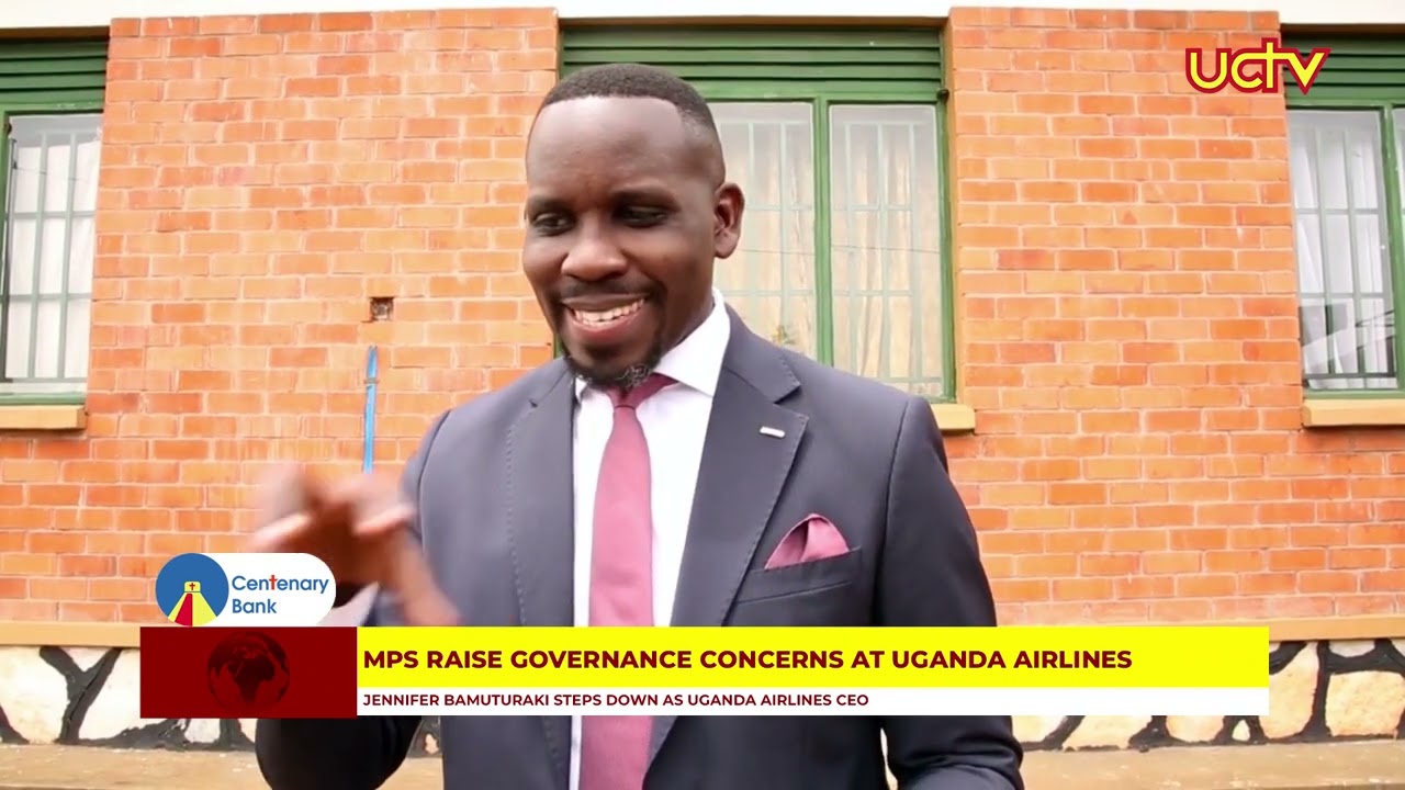 MPs Raise Governance Concerns at Uganda Airlines