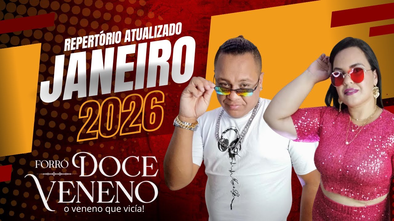 Forró Doce Veneno  - Repertório Janeiro 2026