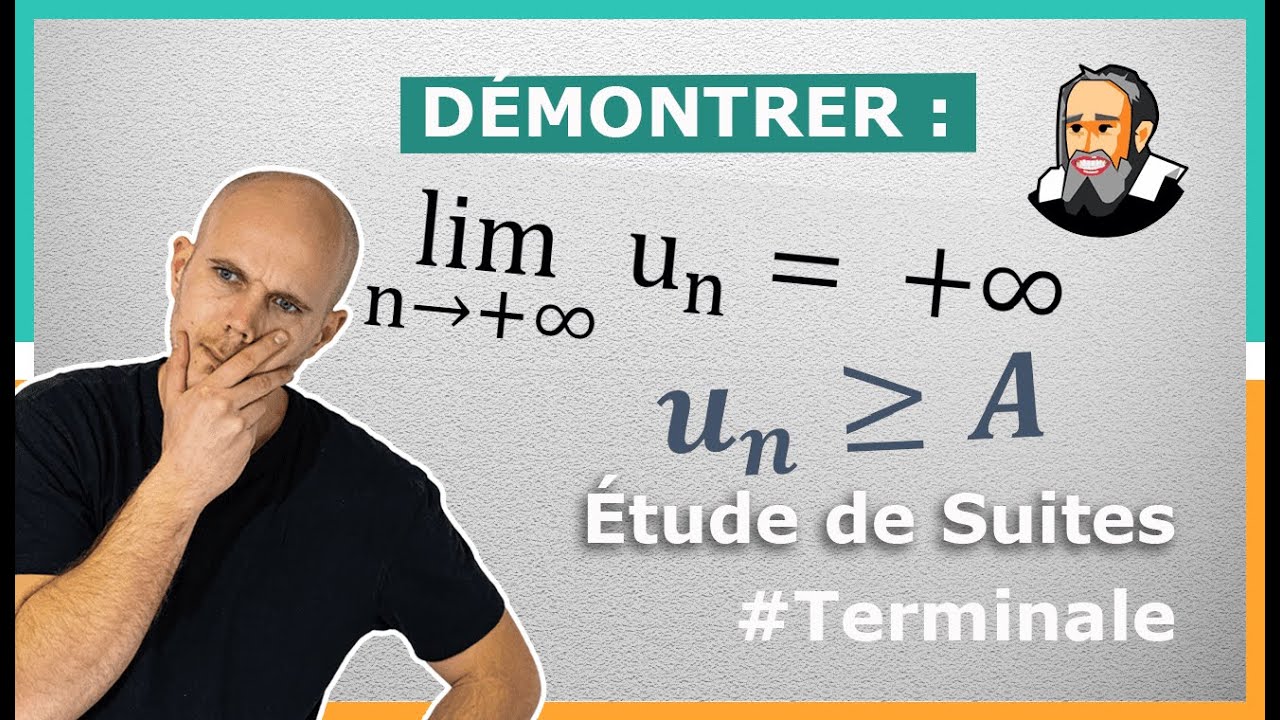 D&Eacute;MONTRER qu'une SUITE tend vers l'INFINI avec A - Terminale