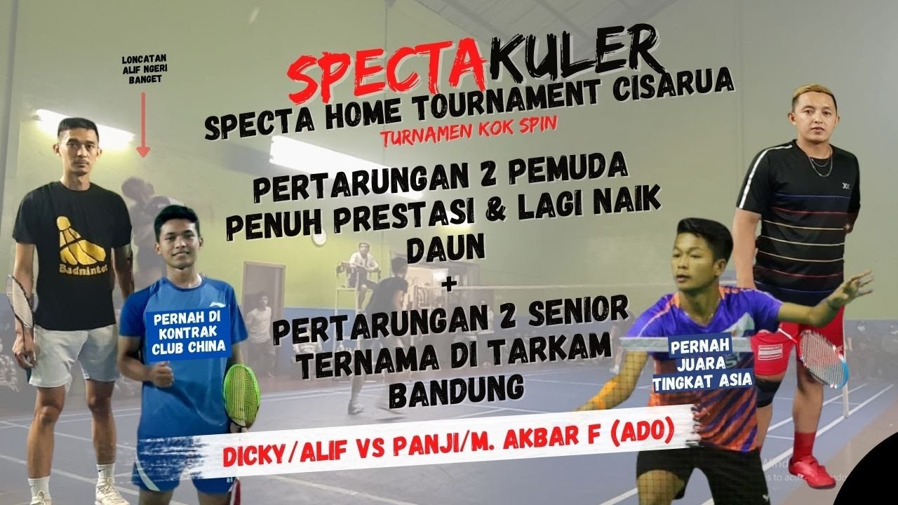 Ketika Dua Bintang Muda dan Dua Senior Ternama Bertarung | Panji/Ado Vs Dicky/Alif | Specta..