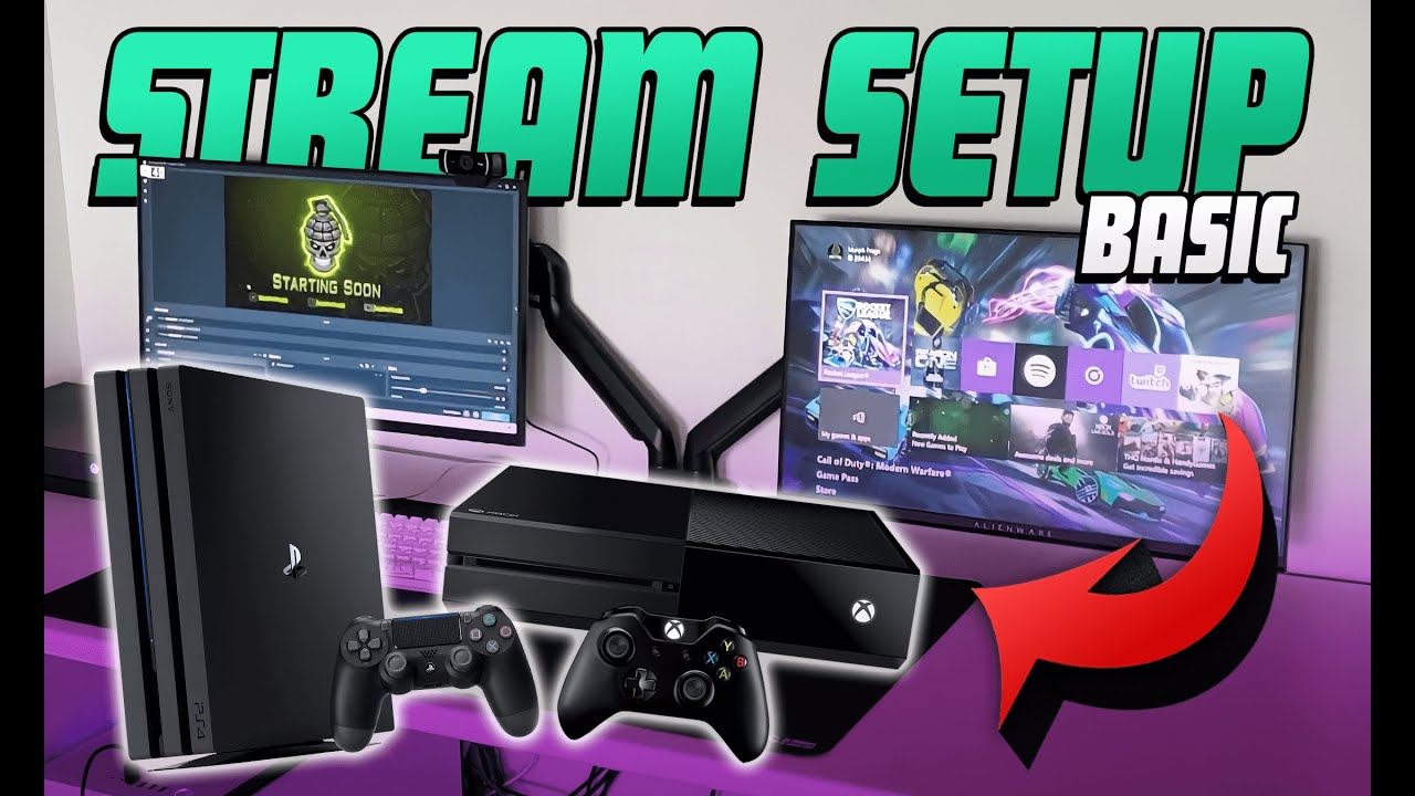 How to SETUP a Basic Stream (Step by Step) (Console - XBOX/PS4)