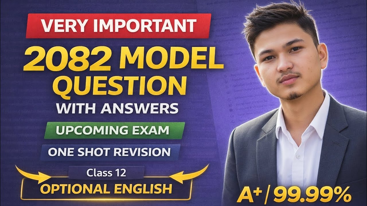 2082 Optional English Model Questions with Answers | Class 12 NEB | One Shot Revision Very Important