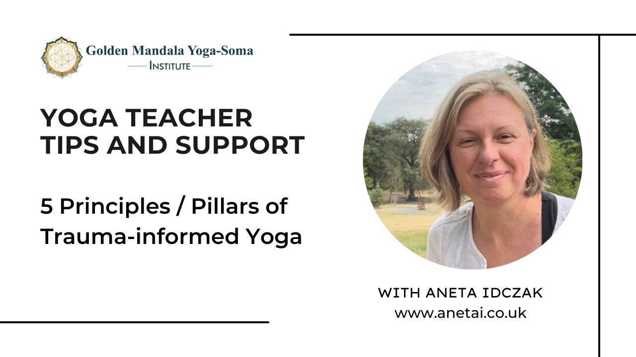 5 Principles of Trauma informed Yoga training