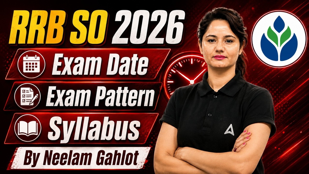 RRB SO Notification 2026 | IBPS RRB SO Exam Date, Pattern & Syllabus | Complete Details