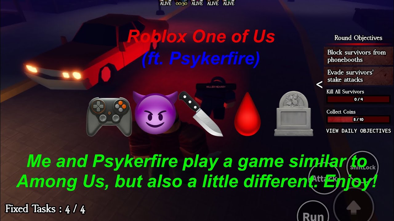 Roblox One of Us (ft. Psykerfire)
