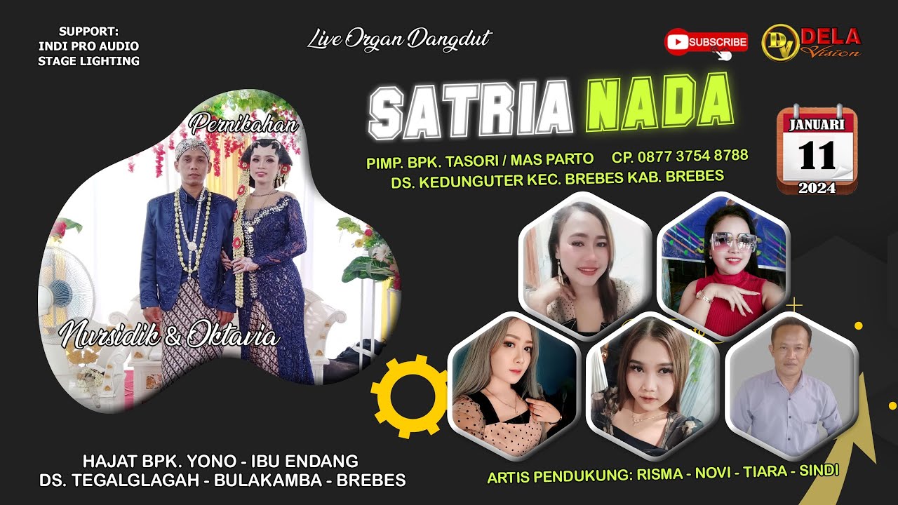 LIVE STREAMING SATRIA NADA // LIVE DS. TEGALGLAGAH - BULAKAMBA // KAMIS, 11 JANUARI 2024 SIANG