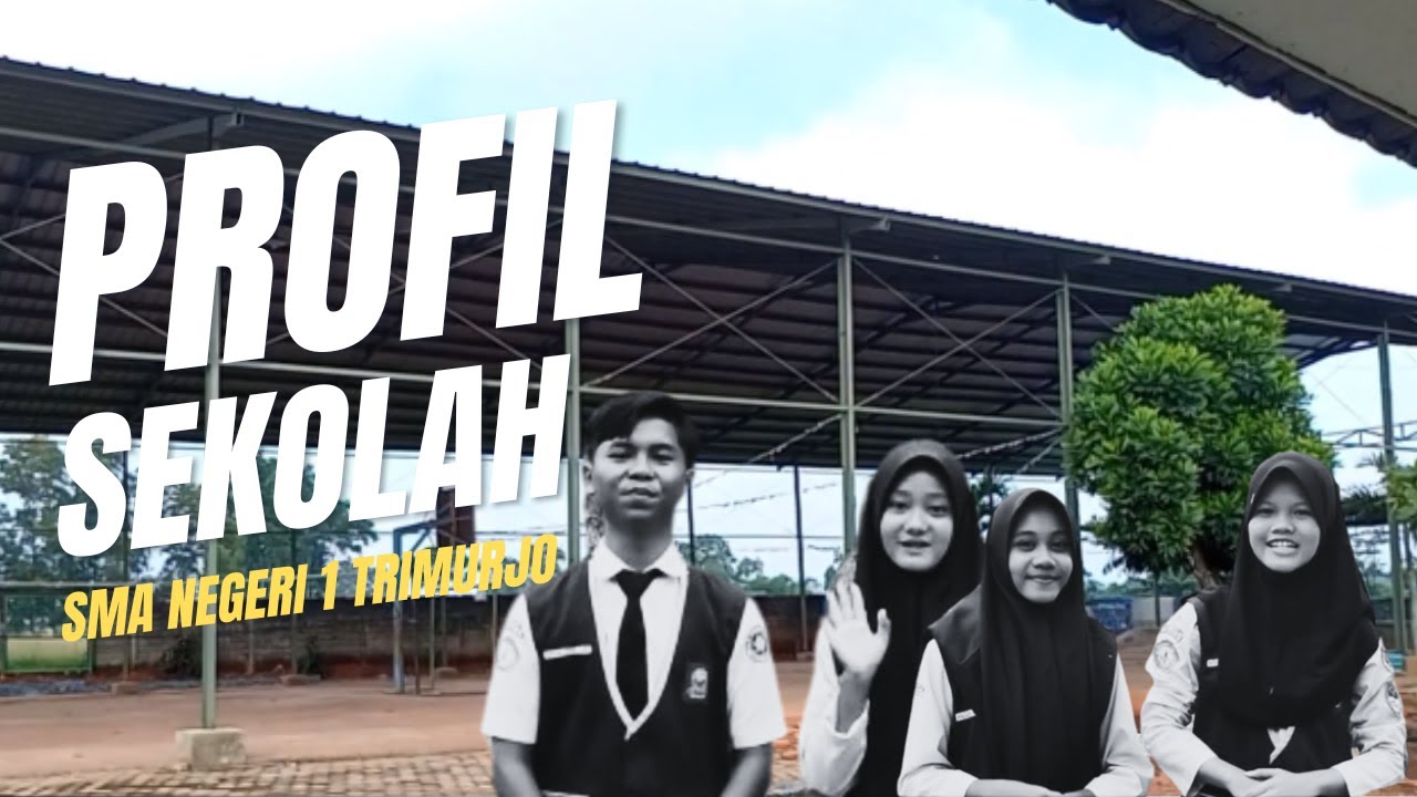 PROFIL SMA NEGERI 1 TRIMURJO TERBARU 2024 !!!