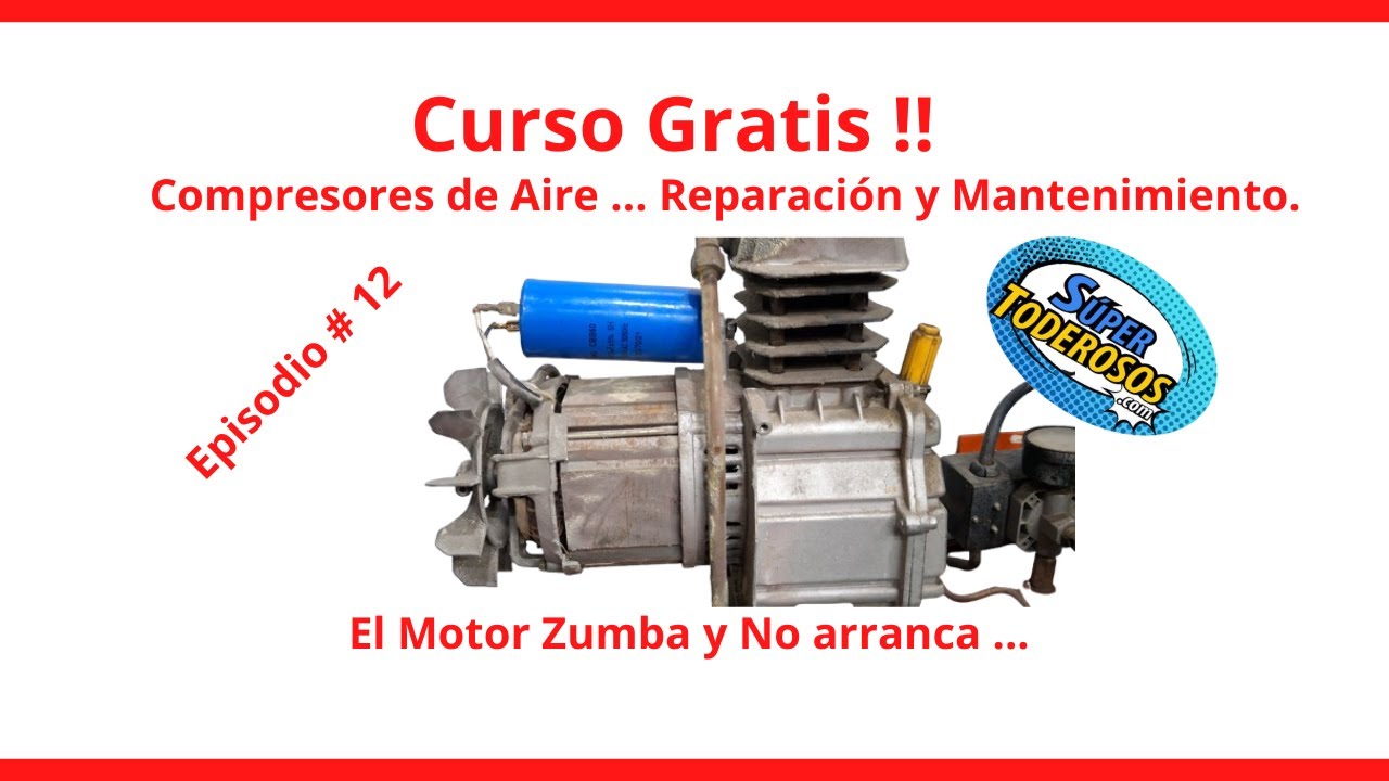 El motor del Compresor No arranca. Zumba y No arranca. El Compresor No trabaja, No mueve el motor.