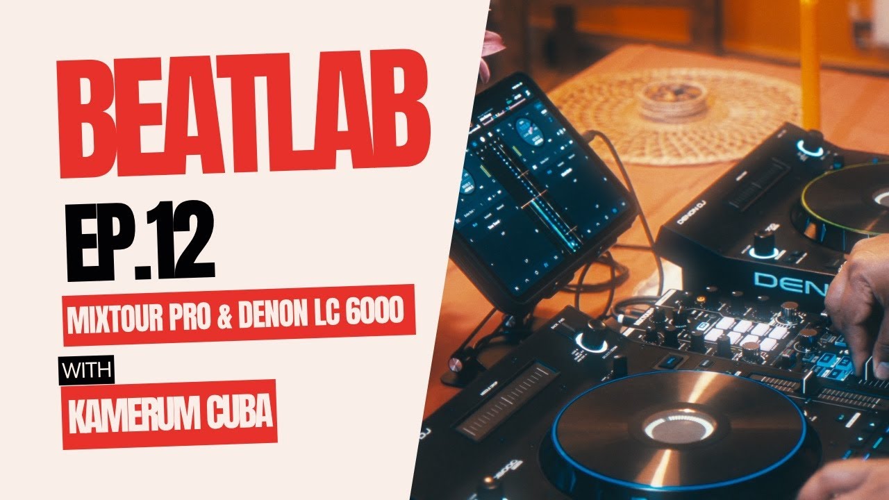 BeatLab S3_Ep.12 My DJ Set Up feat  Reloop Mixtour Pro & Denon LC 6000 Prime