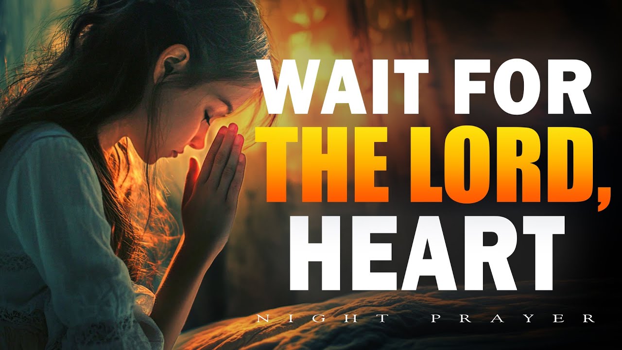 Trust God’s Timing | A Peaceful Night Prayer to Let Go of Control | Bedtime Prayer