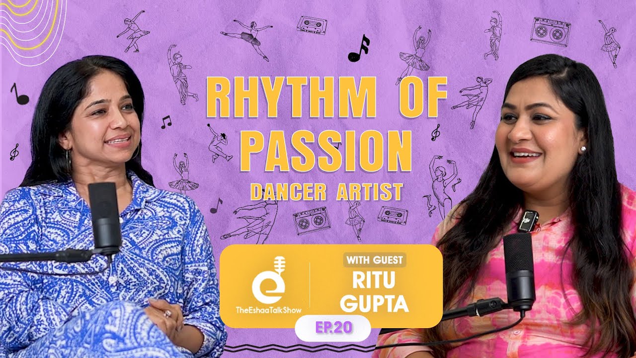 Rhythm of Passion: Ritu Gupta's Dance Journey | EP 20