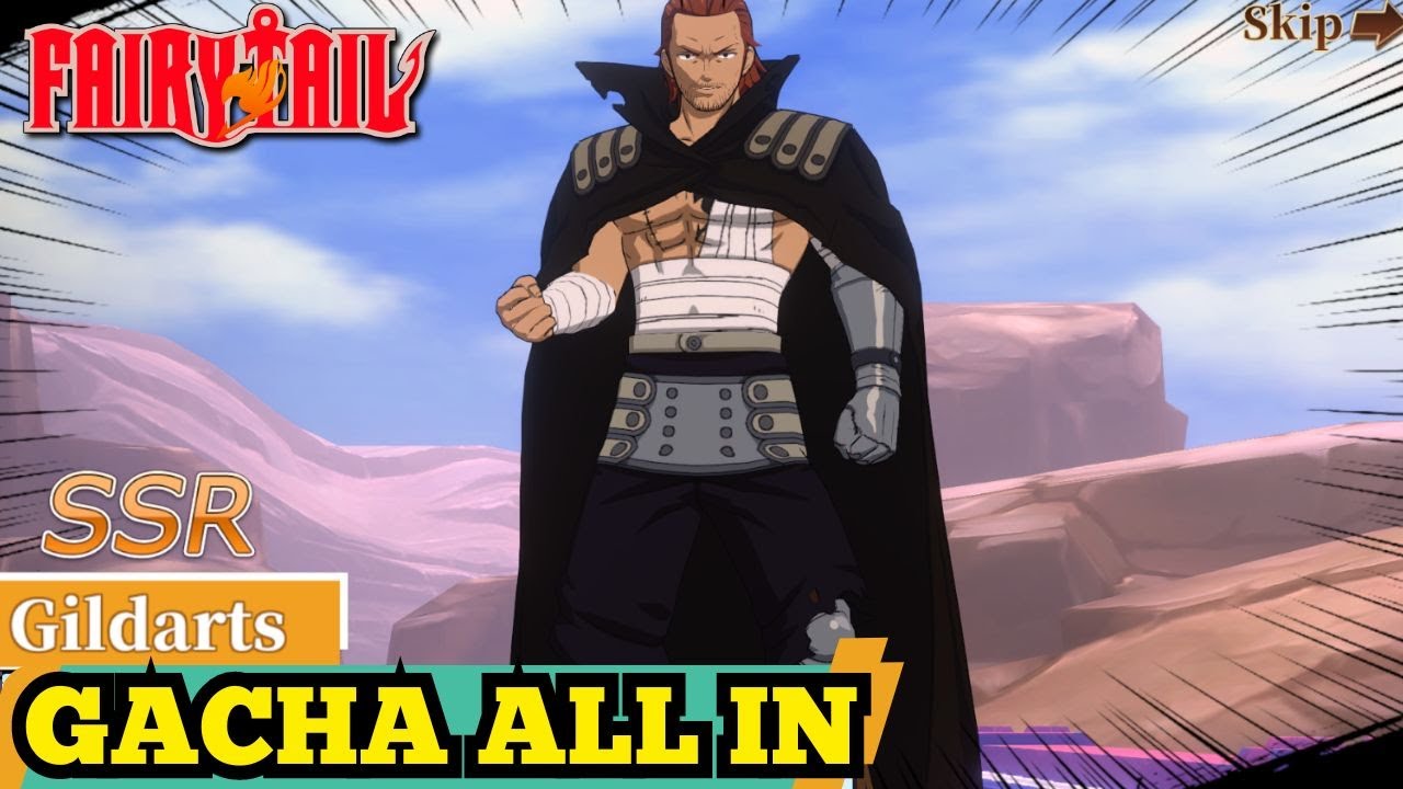 Gacha All In Semesta Dapatkan GILDARTS - Fairy Tail Fierce Fight (Global)