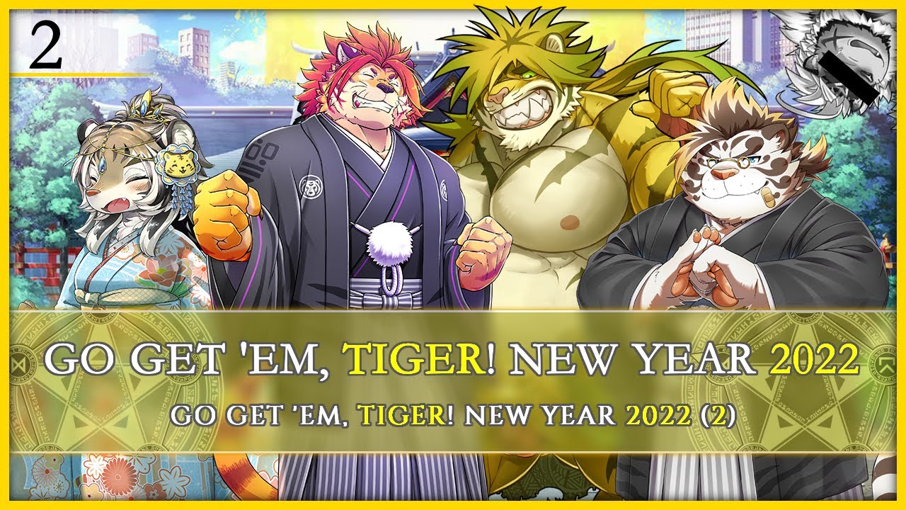 Go Get 'Em, Tiger! New Year 2022 [ 2 ] Nomad & Macan