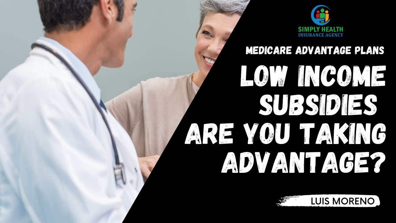 Let's Talk About LIS: Low Income Subsidies