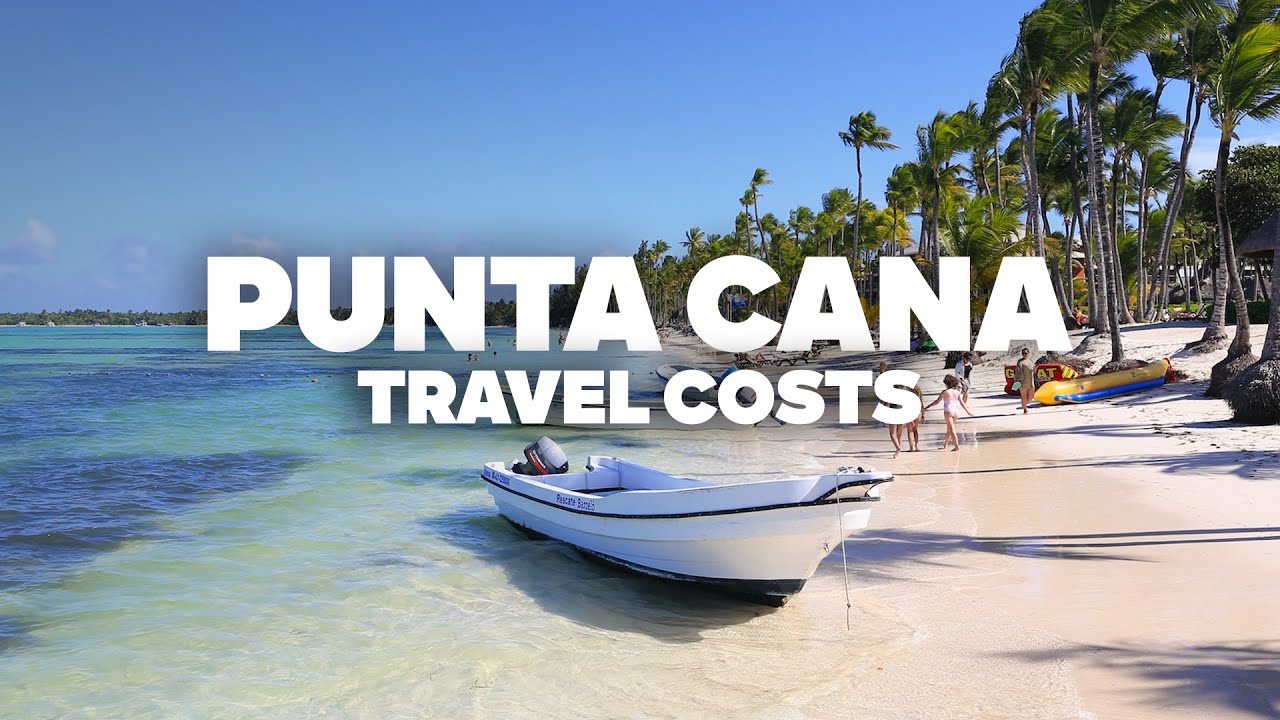 HOW MUCH DOES A PUNTA CANA  TRIP COST? Full Budget Breakdown!