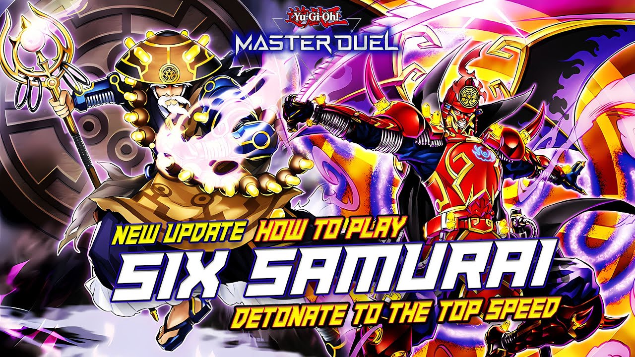 MASTER DUEL - HOW TO PLAY! SIX SAMURAI DECK WITH NEW SUPPORT - FULL COMBO 11+ DISRUPTION