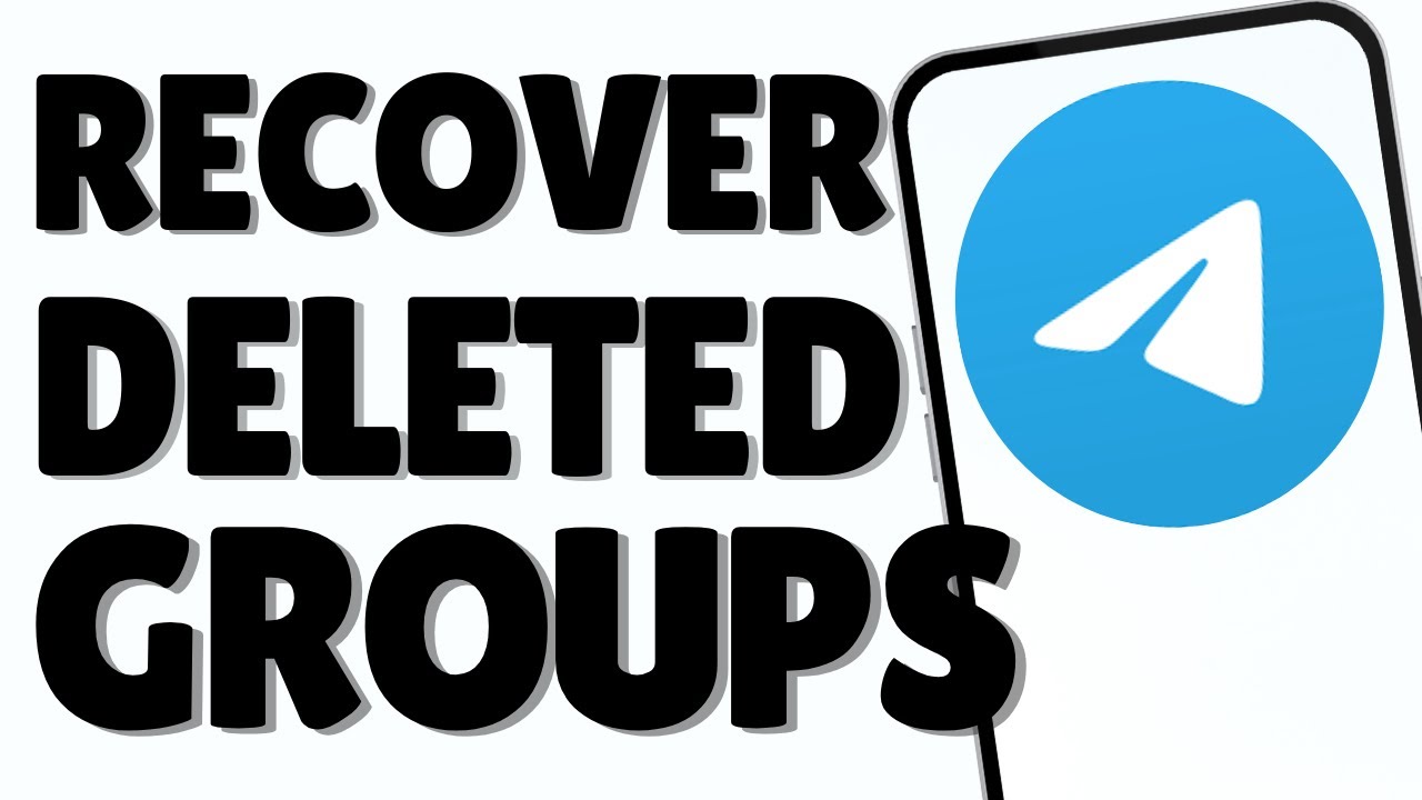 How To Recover Deleted Telegram Groups