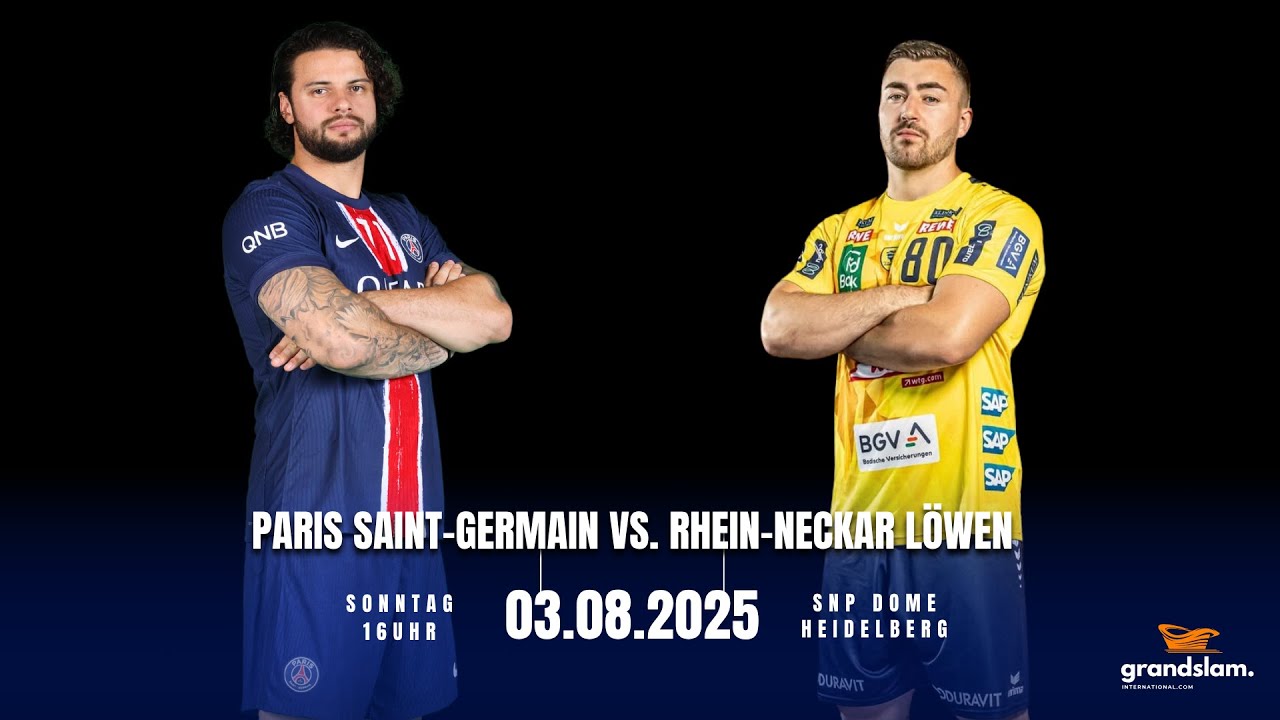 PSG Tour 2025: Paris Saint-Germain - Rhein-Neckar Löwen