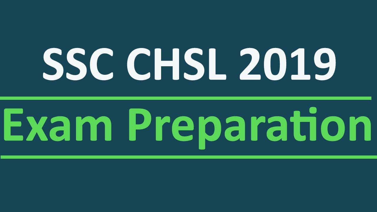 ssc chsl exam preparation 2019 / Exam pattern.
