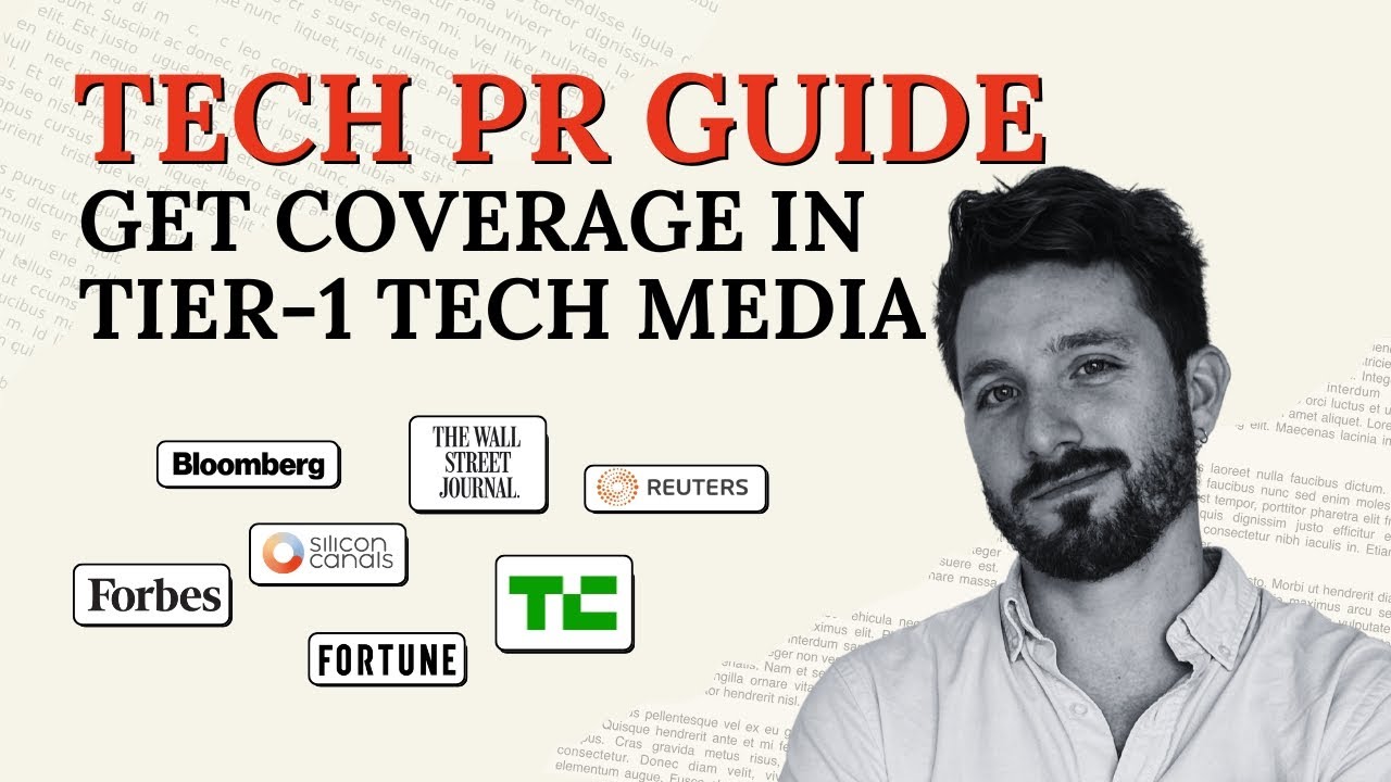 Tech PR Masterclass: PR for Tech Companies in 10 Minutes&mdash;Strategies & Do&rsquo;s/Don&rsquo;ts