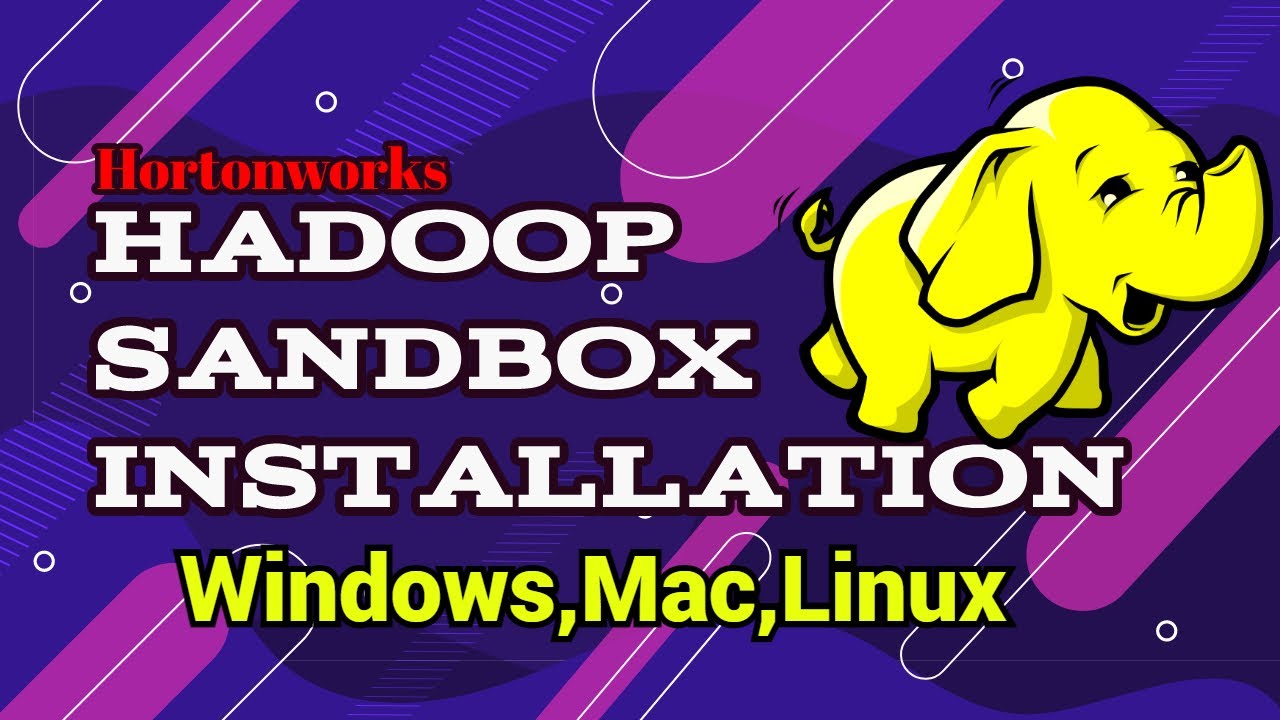 How to Install Hortonworks Hadoop Sandbox | Windows 11/10/8/7, Mac , Linux #hadoop