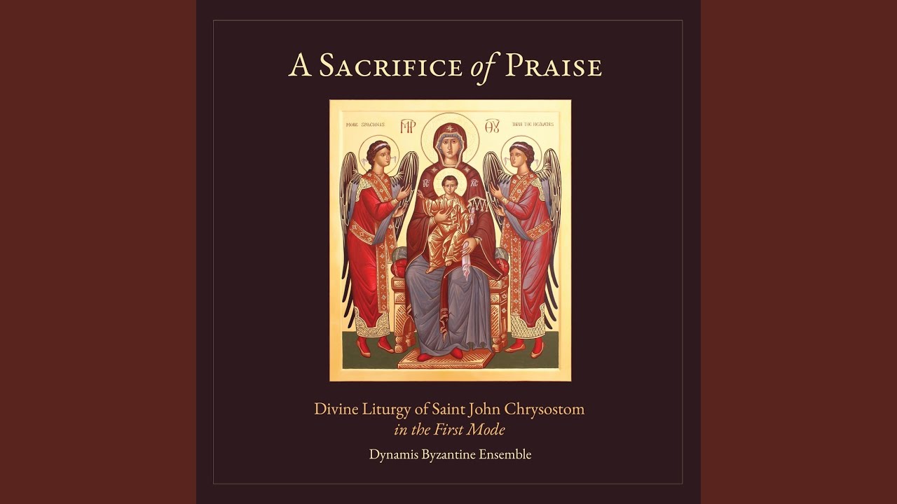 Great Doxology 1st Mode