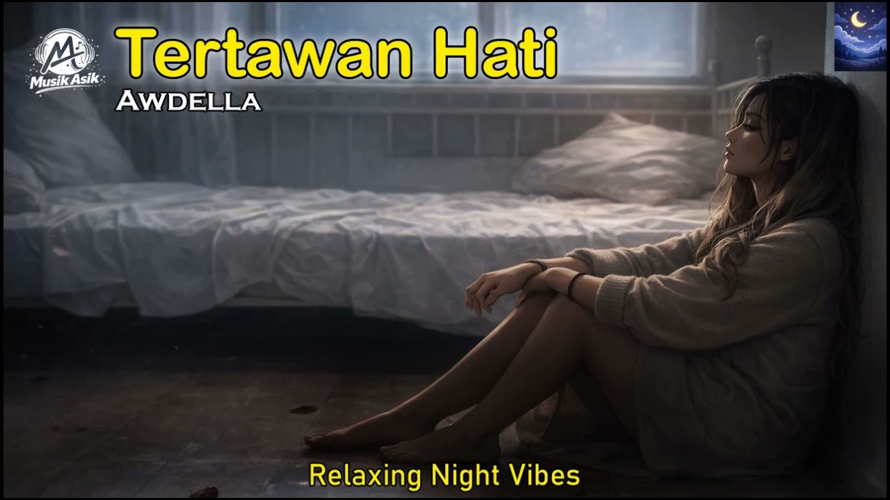 Tertawan Hati - Awdella Cover | Night Vibes | MUSIK ASIK