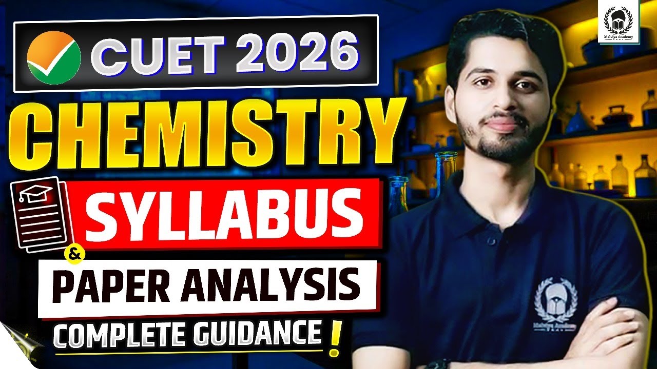 CUET 2026 Chemistry Syllabus & Paper Analysis | cuet 2026 chemistry preparation | Vaibhav Sir